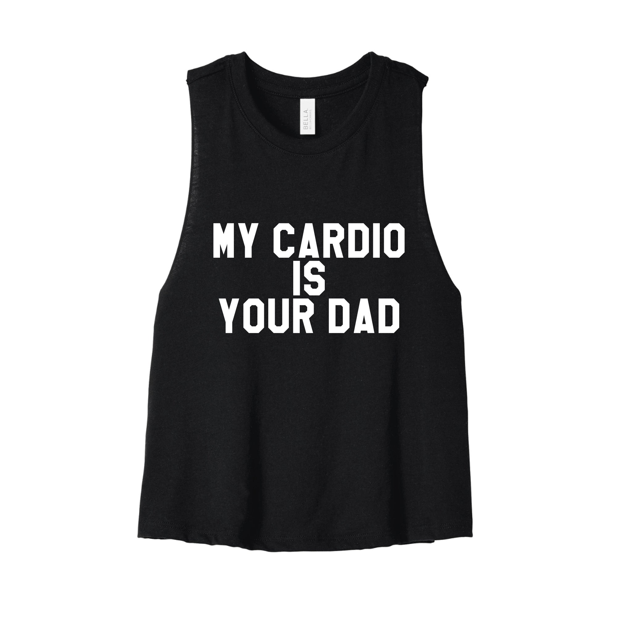 My Cardio Is Your Dad Racerback Crop Tank